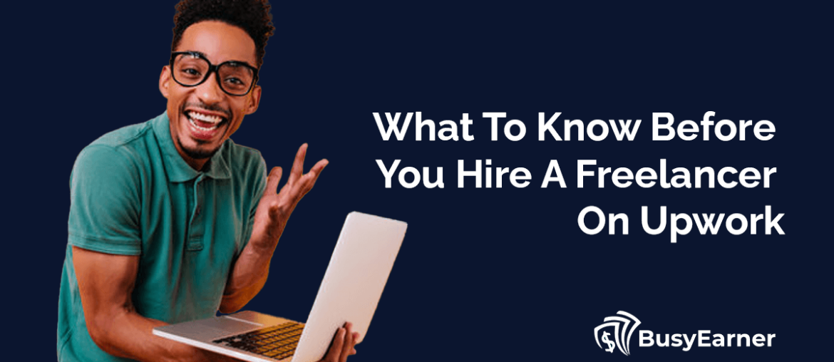 Things To Know Before You Hire Freelancer On Upwork