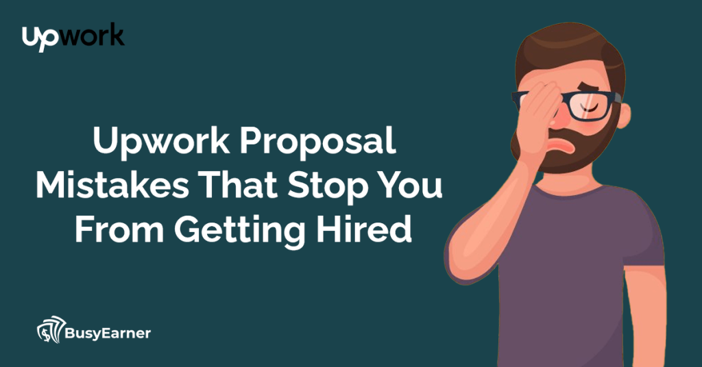 Upwork Proposal Mistakes That Stop You From Getting Hired