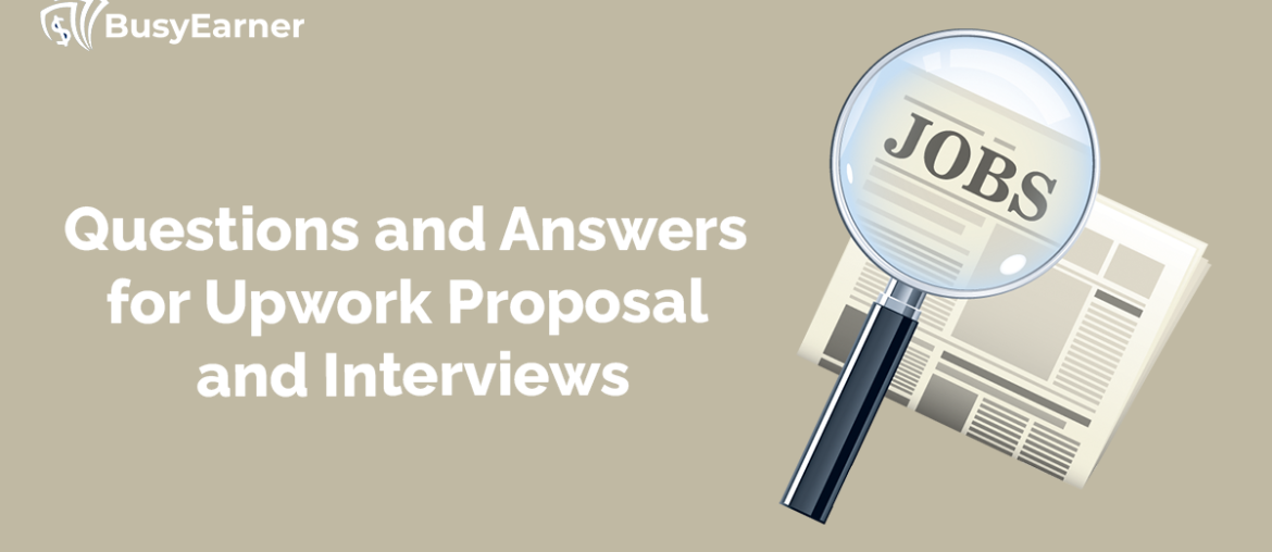 Questions and Answers for Upwork Proposal and Interviews