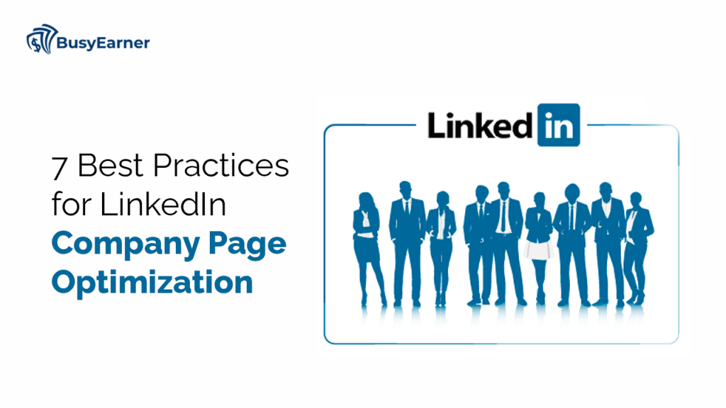 7 Best Practices for LinkedIn Company Page Optimization