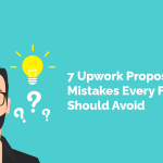 Upwork Proposal Mistakes Every Freelancer Should Avoid