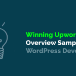 Winning Upwork Overview Sample for WordPress Developer