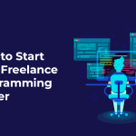 How to Start Your Freelance Programming Career