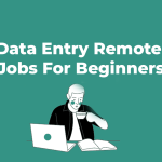 Data Entry Remote Jobs For Beginners