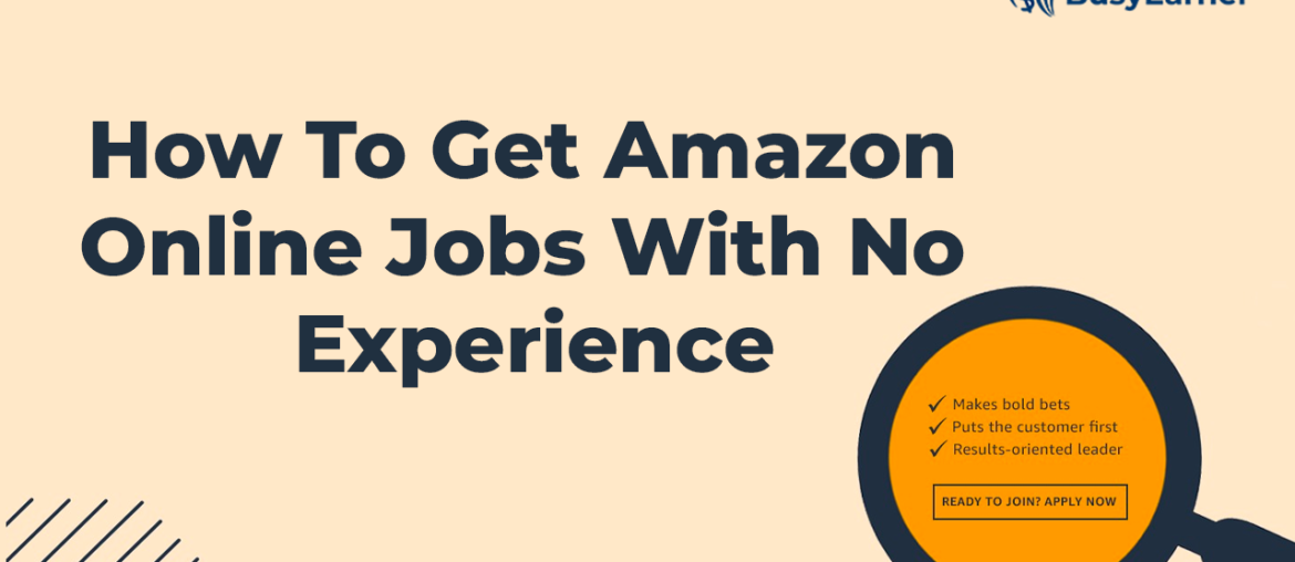 How To Get Amazon Online Jobs With No Experience