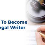 How To Become A Legal Writer