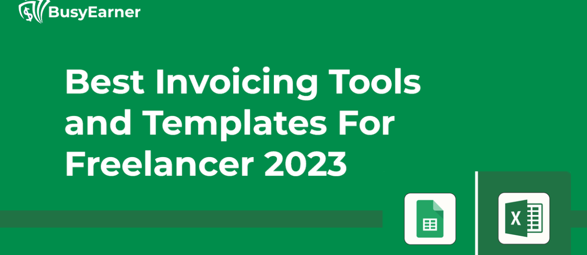 Best Invoicing Tools and Templates For Freelancer 2023