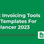 Best Invoicing Tools and Templates For Freelancer 2023